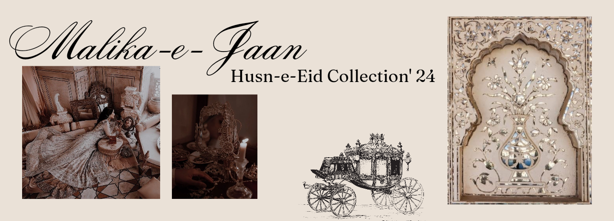 Malika e Jaan - Husn e Eid Collection'24